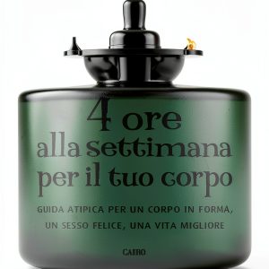 4 ore alla settimana Italian Health Guide by Cairo Kindle eBook-0